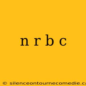 n r b c