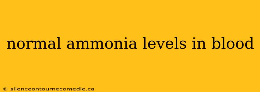 normal ammonia levels in blood