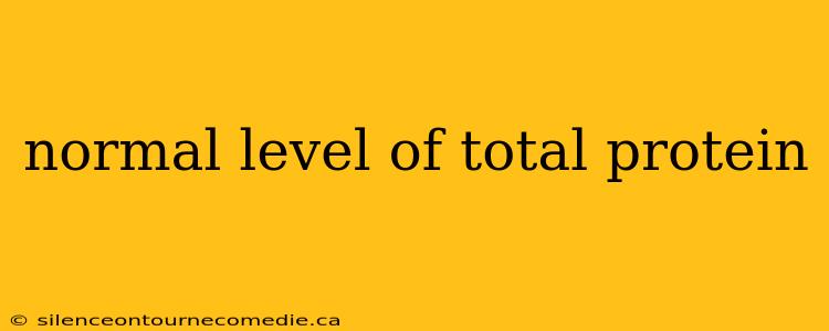 normal level of total protein