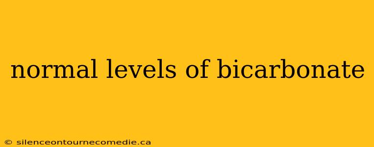 normal levels of bicarbonate