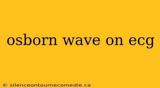 osborn wave on ecg