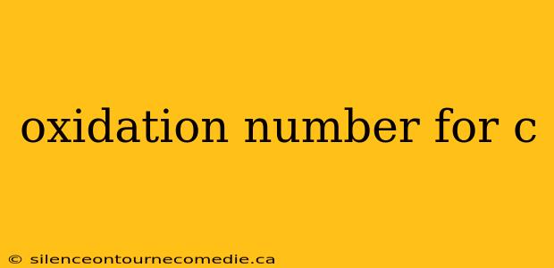 oxidation number for c