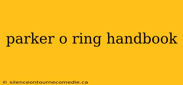 parker o ring handbook