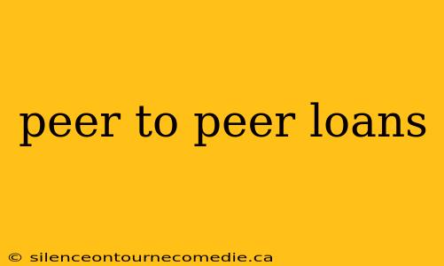 peer to peer loans