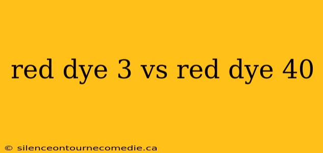 red dye 3 vs red dye 40