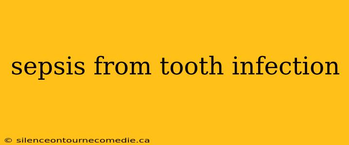 sepsis from tooth infection