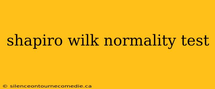 shapiro wilk normality test