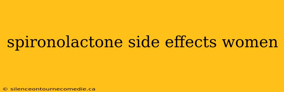 spironolactone side effects women