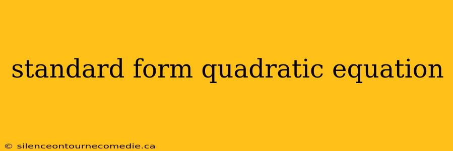 standard form quadratic equation