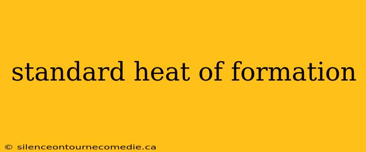 standard heat of formation