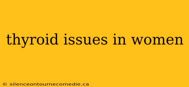 thyroid issues in women
