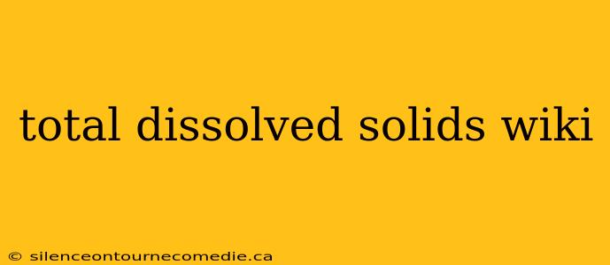 total dissolved solids wiki