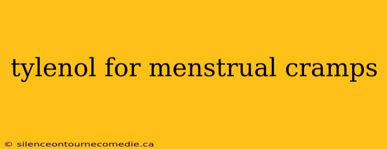 tylenol for menstrual cramps