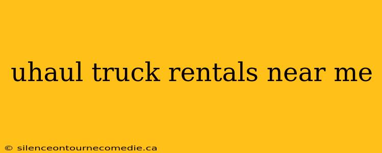 uhaul truck rentals near me