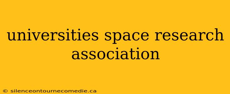 universities space research association