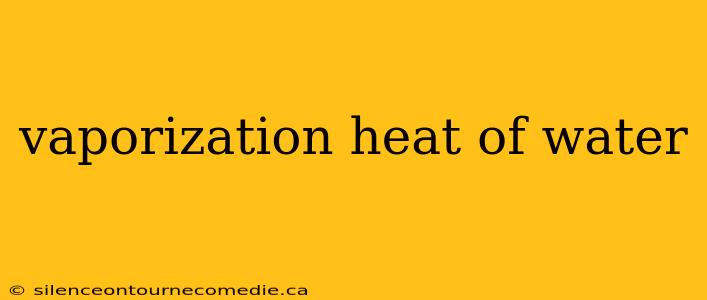 vaporization heat of water