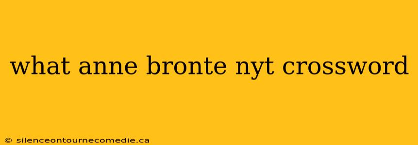 what anne bronte nyt crossword