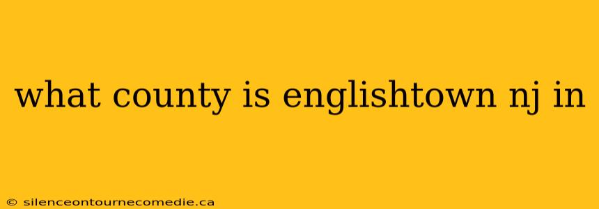 what county is englishtown nj in