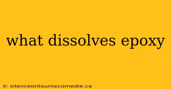 what dissolves epoxy