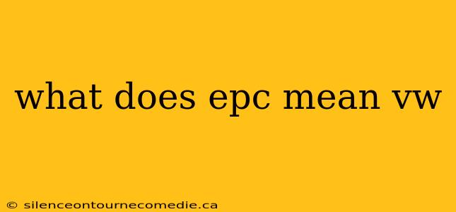 what does epc mean vw