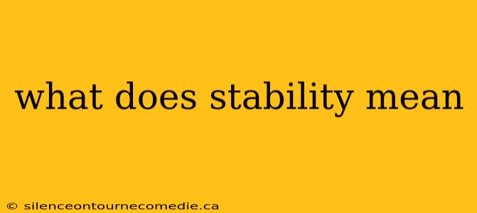 what does stability mean