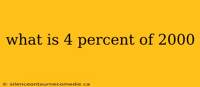 what is 4 percent of 2000
