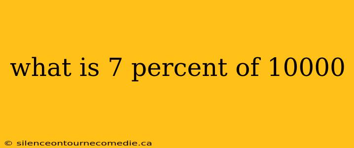 what is 7 percent of 10000