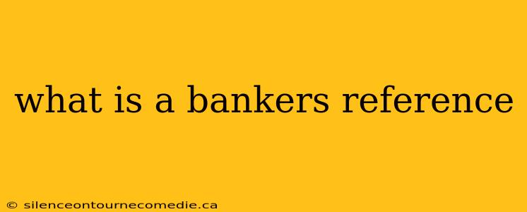 what is a bankers reference