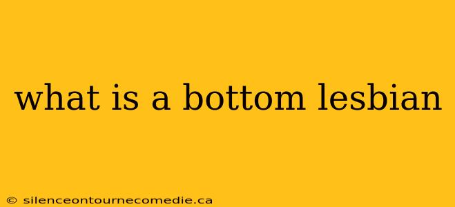 what is a bottom lesbian