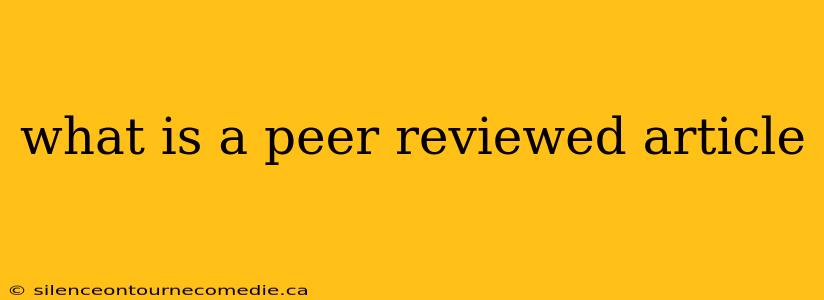 what is a peer reviewed article