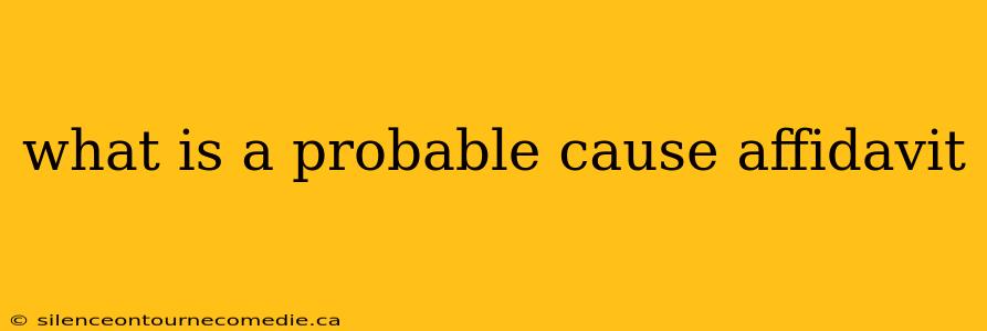 what is a probable cause affidavit