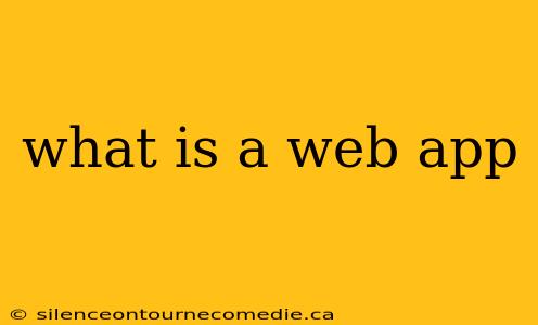 what is a web app