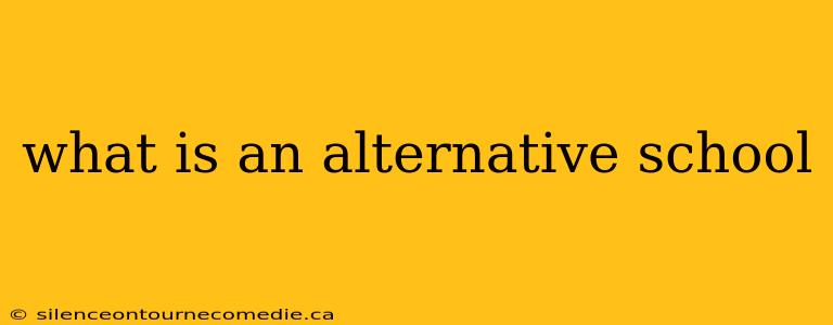 what is an alternative school
