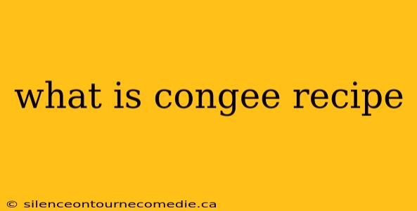 what is congee recipe