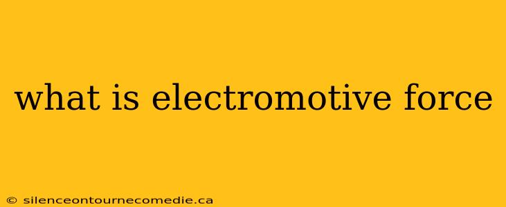 what is electromotive force