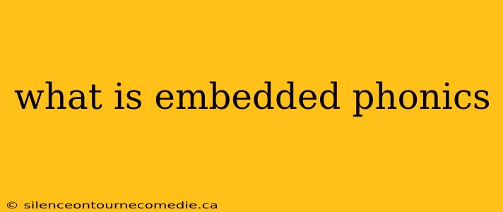 what is embedded phonics