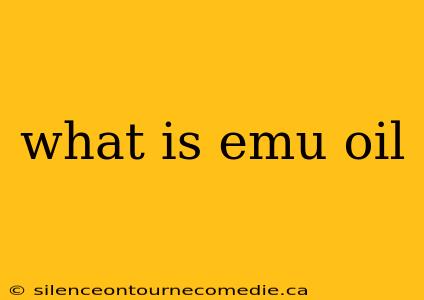 what is emu oil