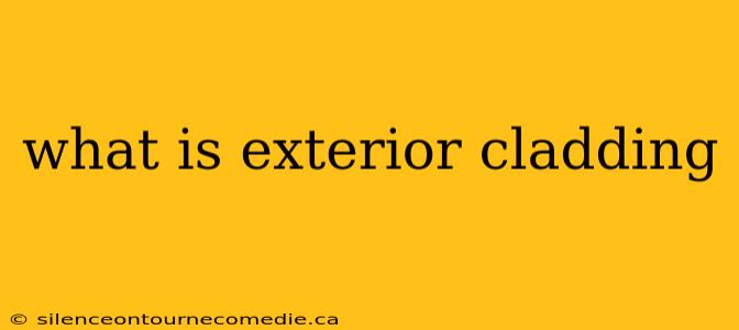 what is exterior cladding