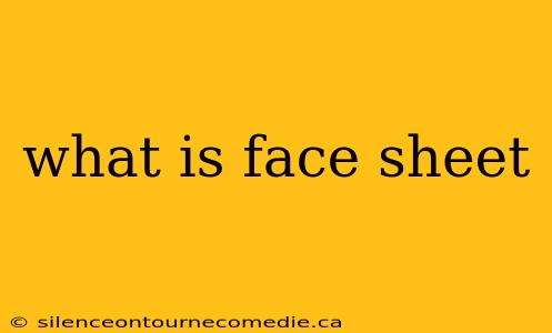 what is face sheet