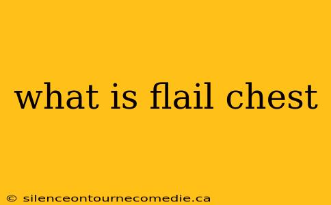 what is flail chest