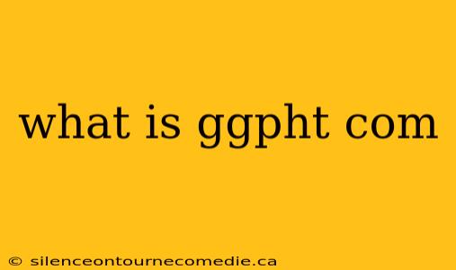 what is ggpht com