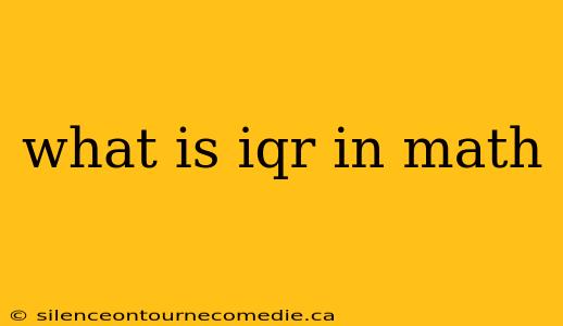 what is iqr in math