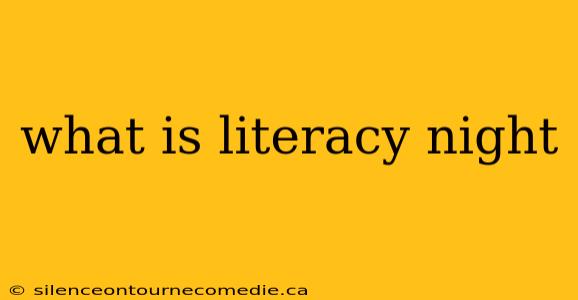 what is literacy night