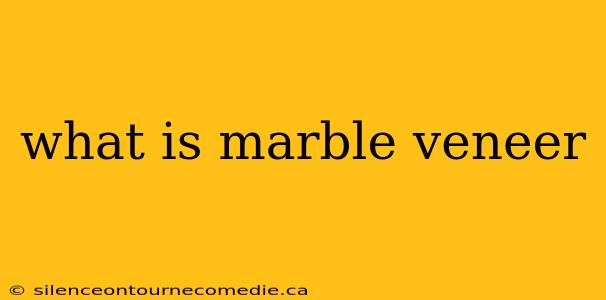 what is marble veneer