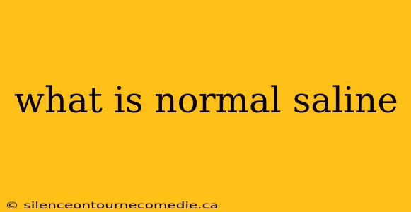 what is normal saline