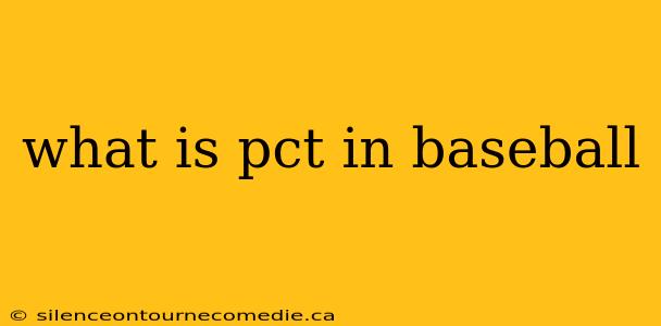 what is pct in baseball