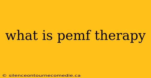 what is pemf therapy