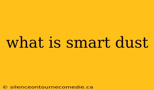 what is smart dust