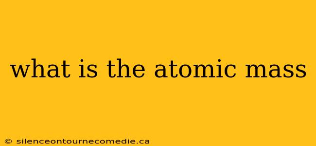 what is the atomic mass