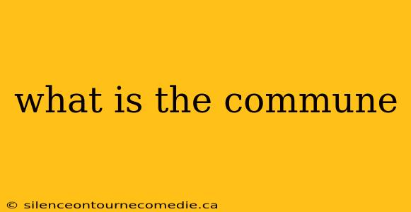 what is the commune
